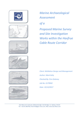 Marine Archaeological Assessment of a Proposed Marine Survey and Site Investigation Works Within the Havfrue Cable Route Corridor
