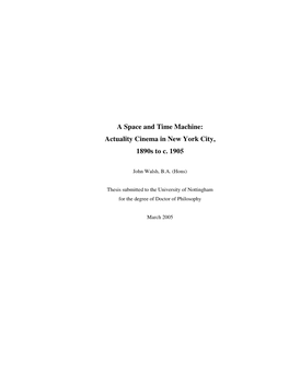 Actuality Cinema in New York City, 1890S to C. 1905