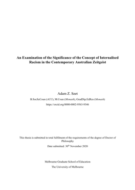 An Examination of the Significance of the Concept of Internalised Racism in the Contemporary Australian Zeitgeist Adam Z. Seet