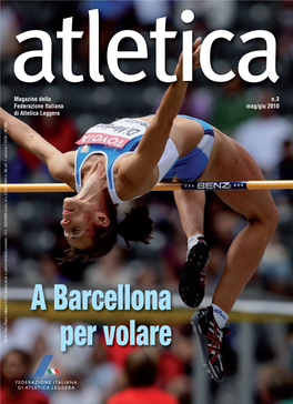Magazine Della N.3 Federazione Italiana Mag/Giu 2010 Di Atletica Leggera