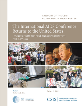 The International AIDS Conference Returns to the United States LESSONS from the PAST and OPPORTUNITIES for JULY 2012