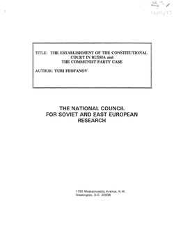 THE ESTABLISHMENT of the CONSTITUTIONAL COURT in RUSSIA and the COMMUNIST PARTY CASE