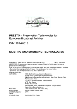 Preservation Technologies for European Broadcast Archives IST-1999-20013