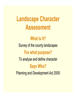 Landscape Character Assessment Information
