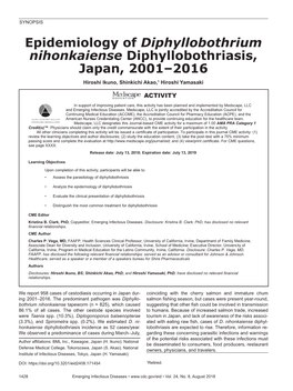 Epidemiology of Diphyllobothrium Nihonkaiense Diphyllobothriasis, Japan, 2001–2016 Hiroshi Ikuno, Shinkichi Akao,1 Hiroshi Yamasaki