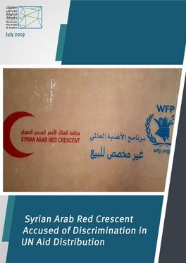 Syrian Arab Red Crescent Accused of Discrimination in UN Aid Distribution