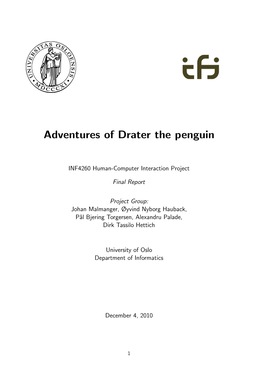 Adventures of Drater the Penguin