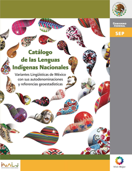 Catálogo De Las Lenguas Indígenas Nacionales Variantes Lingüísticas De México Con Sus Autodenominaciones Y Referencias Geoestadísticas