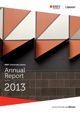 RMIT University Library – Annual Report 2013