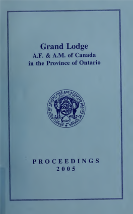 Proceedings: Grand Lodge of A.F. & A.M. of Canada, 2005