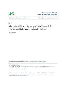 Macrofossil Biostratigraphy of the Cannonball Formation (Paleocene) in North Dakota Erik W