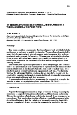 This Work Considers a Viscoelastic Fluid Membrane Which Is Initially Tubular and Bonded at Each End to a Rigid Circular Disc