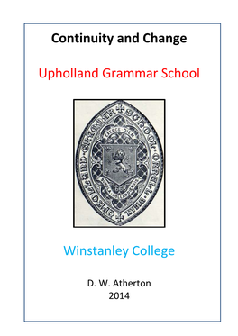 Continuity and Change Upholland Grammar School Winstanley College