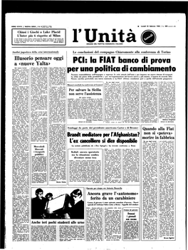 Illusorio Pensare Oggi a «Nuove Yalta» PCI: La FIAT Banco Di Prova Dal Nostro Inviato Interessi Che È Stata Definita L'uno O Dell'altro Polo