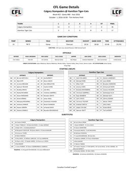 CFL Game Details Calgary Stampeders @ Hamilton Tiger-Cats Week #15 - Game #68 - Year 2016 October 1, 2016-16:00 - Tim Hortons Field