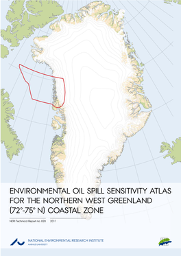 Environmental Oil Spill Sensitivity Atlas for the Northern West Greenland (72º-75º N) Coastal Zone