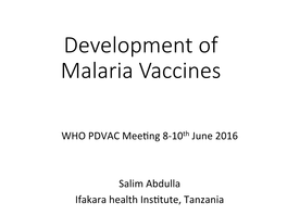 Development of Malaria Vaccines