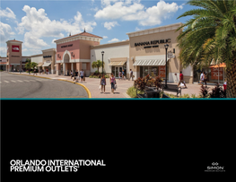 Orlando International Premium Outlets® the Simon Experience — Where Brands & Communities Come Together