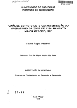 Análise Estrutural E Caracterização Do Magmatismo Da Zona De Cisalhamento Major Gercino, Sc