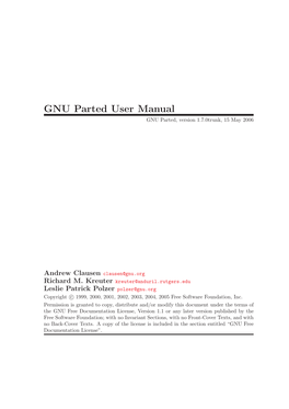 GNU Parted User Manual GNU Parted, Version 1.7.0Trunk, 15 May 2006