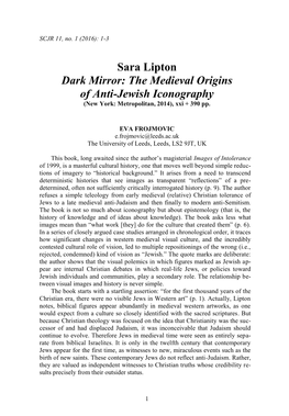 Sara Lipton Dark Mirror: the Medieval Origins of Anti-Jewish Iconography (New York: Metropolitan, 2014), Xxi + 390 Pp