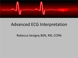 Advanced ECG Interpretation