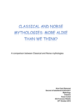A Comparison Between Classical and Norse Mythologies