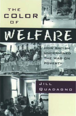 The Color of Welfar.E: How Racism Undermined the War on Poverty I