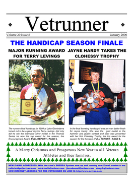 The Handicap Season Finale Major Running Award Jayne Hardy Takes the for Terry Levings Clohessy Trophy