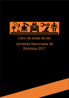 Libro De Actas De Las Jornadas Nacionales De Robótica 2017