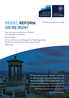 Resist, Reform Or Re-Run?