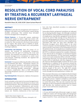 RESOLUTION of VOCAL CORD PARALYSIS by TREATING a RECURRENT LARYNGEAL NERVE ENTRAPMENT Harold M