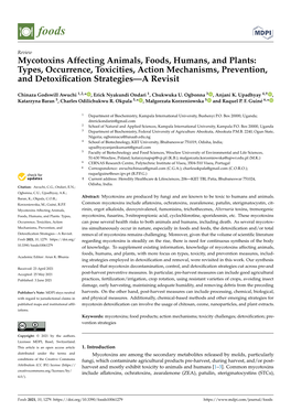 Mycotoxins Affecting Animals, Foods, Humans, and Plants: Types, Occurrence, Toxicities, Action Mechanisms, Prevention, and Detoxiﬁcation Strategies—A Revisit