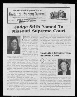 The Missouri Supreme Court 1H1htlnrirul ~Ndcty :Ffnuruul Published by the Missouri Supreme Court Historical Society FACE of SECR£TARY of Start