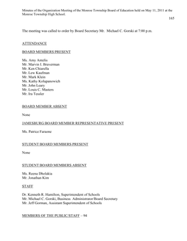 165 the Meeting Was Called to Order by Board Secretary Mr. Michael C