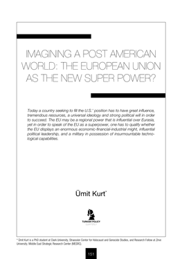 Imagining a Post American World: the European Union As the New Super Power?