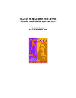 25 AÑOS DE FEMINISMO EN EL PERÚ: Historia, Confluencias Y Perspectivas