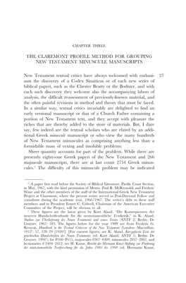 THE CLAREMONT PROFILE METHOD for GROUPING NEW TESTAMENT MINUSCULE MANUSCRIPTS New Testament Textual Critics Have Always Welcomed