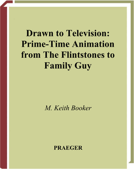 Drawn to Television Prime-Time