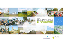 Ontwerp OMGEVINGSVISIE DE FRYSKE MARREN Ontwerp OMGEVINGSVISIE DE FRYSKE MARREN 3 Juli 2018 1