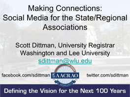 Making Connections: Social Media for the State/Regional Associations