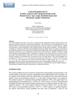 Conical Pendulum Part 3: Further Analysis with Calculated Results of the Period, Forces, Apex Angle, Pendulum Speed and Rotational Angular Momentum