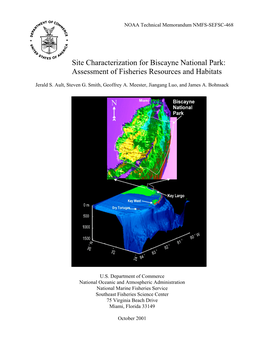 Site Characterization for Biscayne National Park: Assessment of Fisheries Resources and Habitats