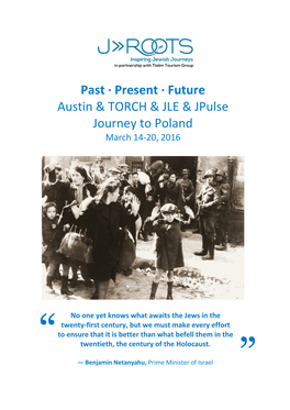Past · Present · Future Austin & TORCH & JLE & Jpulse Journey to Poland