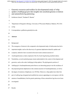Amblypygi) Provide Insights Into Arachnid Genome Evolution 3 and Antenniform Leg Patterning 4 5 Guilherme Gainett1, Prashant P
