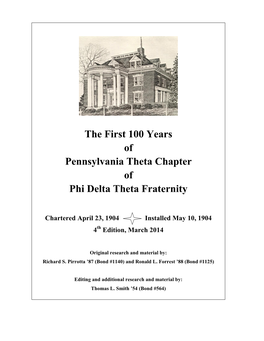The First 100 Years of Pennsylvania Theta Chapter of Phi Delta Theta Fraternity