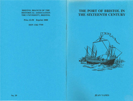 THE PORT of BRISTOL in the SIXTEENTH CENTURY LOCAL HISTORY PAMPHLETS by JEAN VANES