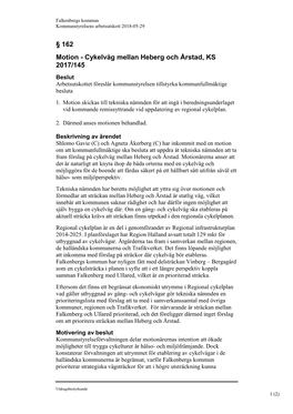 Cykelväg Mellan Heberg Och Årstad, KS 2017/145 Beslut Arbetsutskottet Föreslår Kommunstyrelsen Tillstyrka Kommunfullmäktige Besluta 1