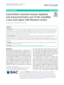 Concomitant Cemento-Osseous Dysplasia and Aneurysmal Bone Cyst of the Mandible: a Rare Case Report with Literature Review Han-Gyeol Yeom1 and Jung-Hoon Yoon2*