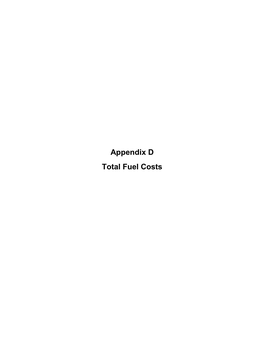 Appendix D Total Fuel Costs